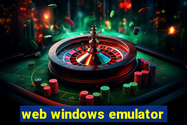 web windows emulator